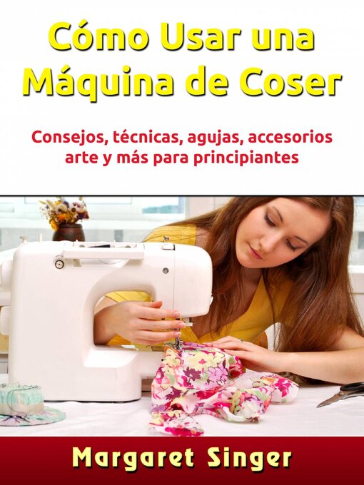 Cover image for Cómo Usar una Máquina de Coser